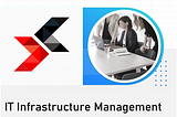 Expert Infrastructure Management Company | Optimized Solutions for Your Business Needs