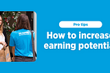 Easy ways to boost your earning potential