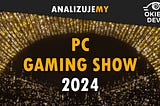 PC Gaming Show 2024