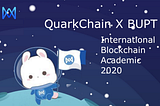 Quarkchain a participé à la conférence académique chaîne de blocs internationale de la 2020…