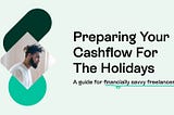 How to take holidays off as a freelancer (and still get paid!)