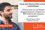 “Pour une éducation civique européenne”