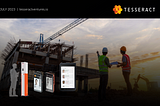 Empowering Smaller Construction Projects with Tesseract’s Affordable Tech Solutions