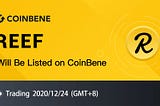 Reef Finance (REEF) Will Be Listed on CoinBene