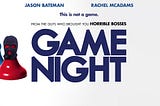 A Noite do Jogo ( Game Night)