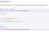 Streaming Responses In FastAPI