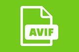 What is an AVIF file?