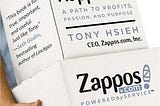 My review of the book “Delivering Happiness” by Tony Hsieh — CEO, Zappos.com