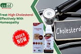 The Impact of Homeopathic Medicine on High Cholesterol