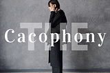 The Cacophony