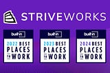 Built In Honors Striveworks in Its Esteemed 2024 Best Places to Work Awards