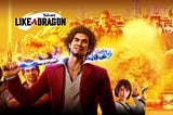 Doing Your Taxes and Losing Your Pension is Cooler Than Killing God; The Yakuza: Like a Dragon…