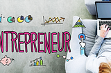 Being an Entrepreneur