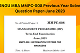 IGNOU MBA MMPC-008 Previous Year Solved Question Paper-June 2023