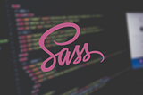 Sass is a CSS pre-processor.