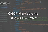 PANTHEON.tech becomes a Cloud-Native Computing Foundation (CNCF) Member