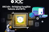 Understanding XRC404 which is EVM Compatible (ERC404): Bridging Fungible Tokens and NFTs