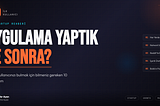 Uygulamanızı 0'dan 100 Kullanıcıya Taşıyın