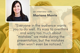 An interview with Mariana Morris, Public Speaker and Founder of UX design studio Fruto Ltd