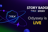 Story x D3X Odyssey is live: Earn Your Exclusive D3X x Story Badge!