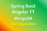 Angular 11 + Spring Boot + MongoDB example: CRUD Application