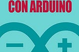 Proyectos Divertidos con Arduino