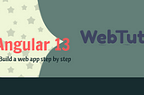 Angular 13 tutorial: Build a web app by example with Bootstrap 4