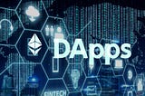 Decentralized Applications (Dapps): The Future of Software