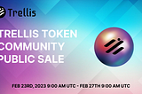 What You Need To know About Trellis And It Community Public Token Sale