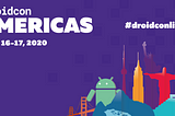 droidcon Americas — A Sneak Peek!