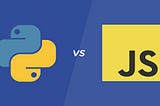 Python vs. JavaScript : Which One Should You Choose ?