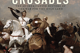 The Crusades by Thomas Asbridge