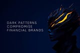 Dark UX in Digital Banking: Hidden Traps to Avoid