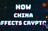 What does China’s crypto crackdown mean for the industry?