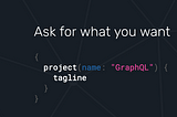 What Is GraphQL?