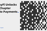ArkStream Capital: How PayFi Unlocks a New Chapter in Crypto Payments