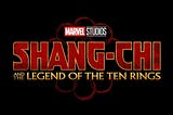 Shang-Chi and the Legend of the Ten Rings — A Review