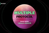 Multiple Protocol Weekly Report