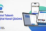 DZD Teknoloji, Dijital Kanallarda Tek Çözüm Ortağı olma hedefi ile, DoKa — bulut tabanlı uçtan uca…