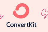 ConvertKit’s 5 strategies to convert website visitors into paid customers