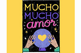 Mucho mucho amor
