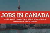 5 Tips: Securing a Software Engineering Job in Canada from Pakistan.