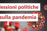 Riflessioni politiche sulla pandemia