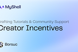 Creator Incentives | Crafting Tutorials & Community Support