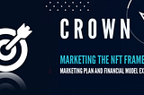 Marketing the NFT Framework