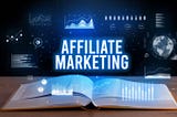 How can we start Affiliate Marketing to make money?