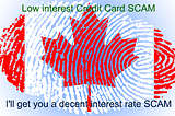 Low interest Credit Card Canadian scams