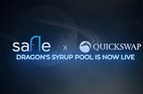 SAFLE just got real syrupyy with QuickSwap!