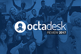 Review Octadesk 2017 — Desenvolvendo uma empresa SaaS