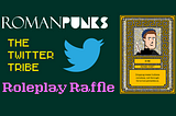 “The Twitter Tribe” Roleplay Raffle